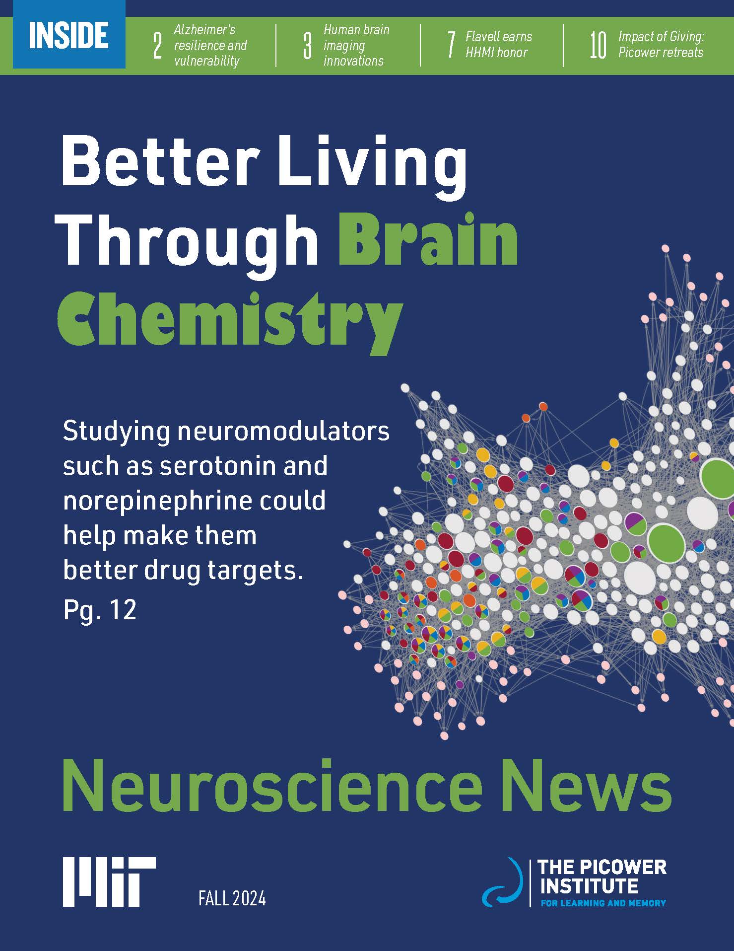 A blue newsletter cover features the text "Better Living Through Brain Chemistry" and features a complex ball and stick diagram of many circles in a thick network of lines. Many of the circles are divided up into multiple colors.